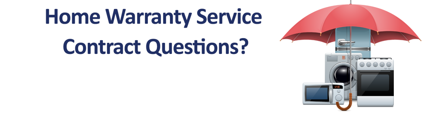 Home Warranty Service Contract Questions? Click to read more. 